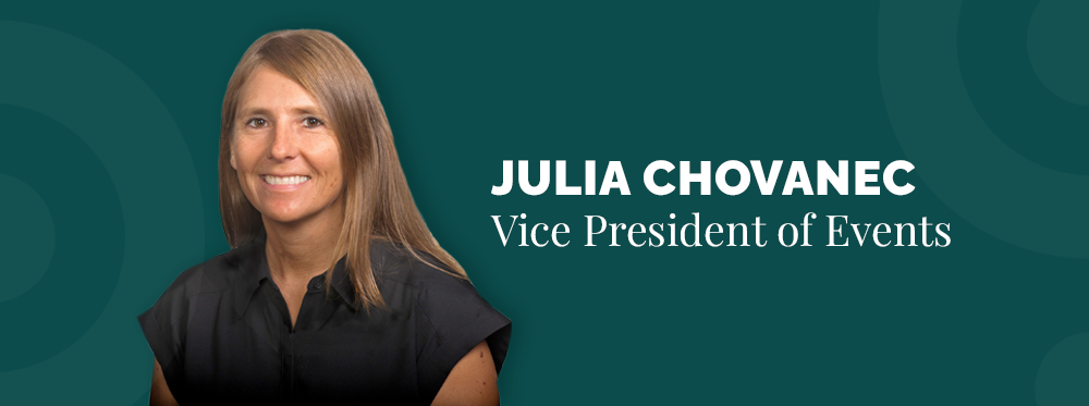 Julia Chovanec | Vice President of Events