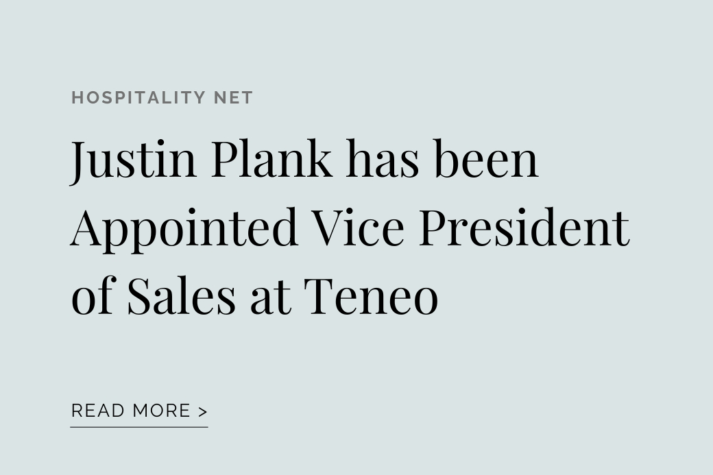 PRESS HIT: Hospitality Net | Justin Plank has been appointed Vice President of Sales at Teneo