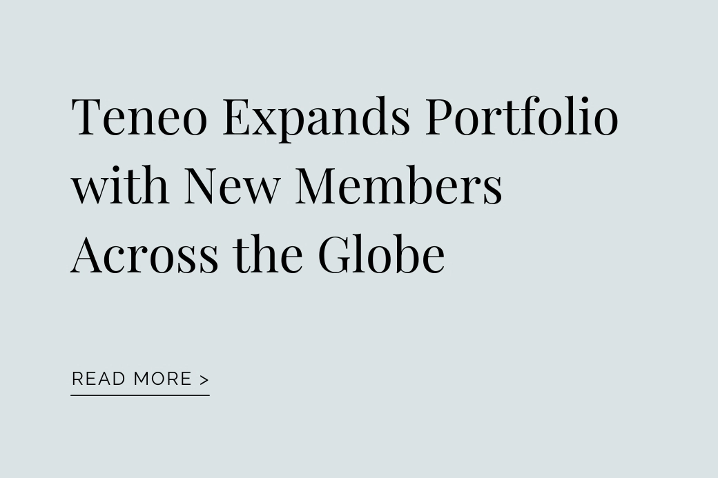 PRESS RELEASE: Teneo Expands Portfolio with New Members Across the Globe