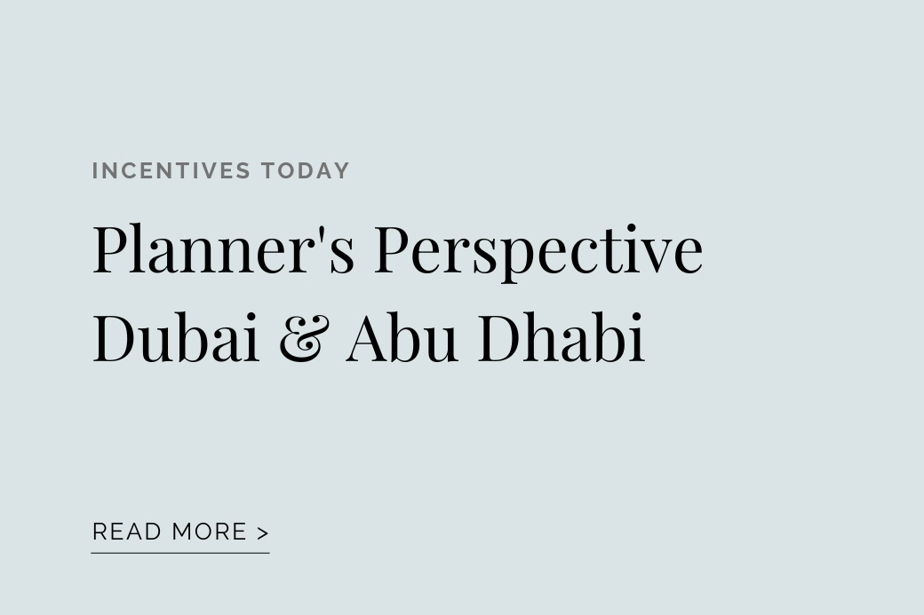 PRESS HIT: Incentives Today Planner's Perspective Dubai & Abu Dhabi