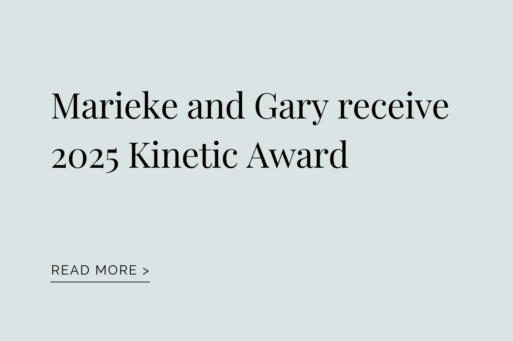 Blog Post: Marieke and Gary receive 2025 Kinetic Award