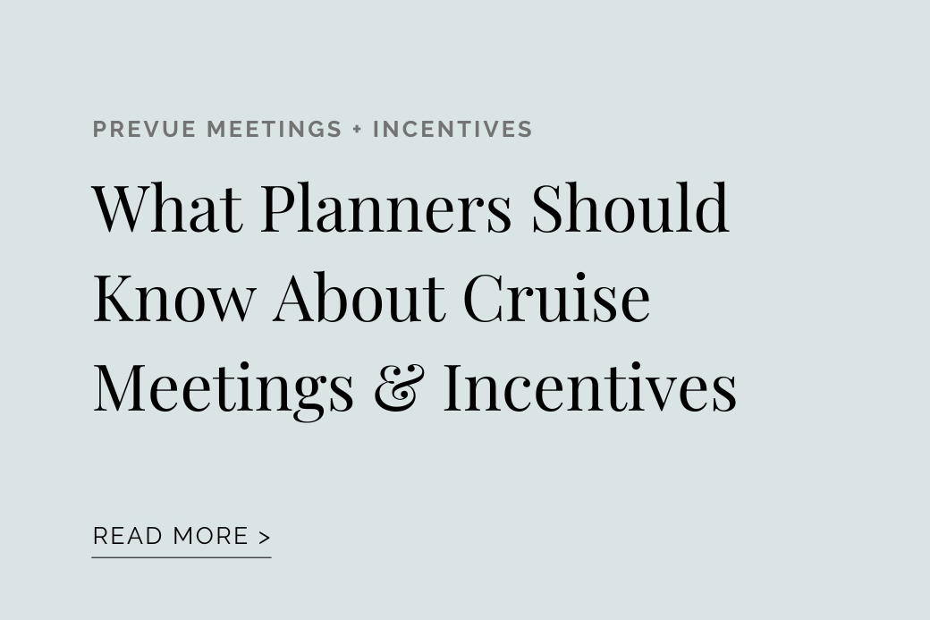 PRESS HIT: What Planners Should Know About Cruise Meetings & Incentives
